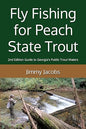 Fly Fishing For Peach State Trout