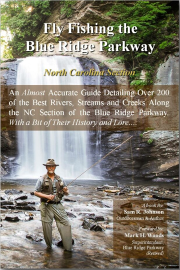 Fly Fishing the Blue Ridge Parkway - Big T Fly Fishing